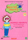 4. Horrid Henry's Horrid Revenge and other adventure
