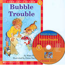 [Hello Reader Level 1] #03 : Bubble Trouble (Book+CD)
