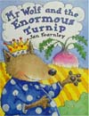 Mr. Wolf and the Enormous Turnip (Paperback)