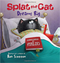 [Splat the Cat] Dreams Big (Paperback)