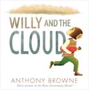 [Anthony Browne] Willy and the Cloud (Book)