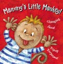 Mommy's Little Monkey (Hardcover+CD)