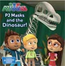 [PJ Masks] PJ Masks and the Dinosaur! (Paperback)