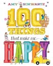 100 Things That Make Me Happy (Hardcover)