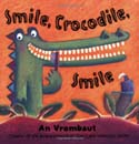 Smile, Crocodile, Smile (Paperback)