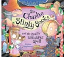 Sir Charlie Stinky Socks and the Really Dreadful Spell (Paperback)