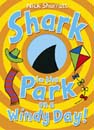 Shark in the Park on a Windy Day! (Paperback)