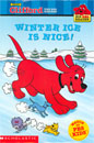 [Clifford Big Red Reader] Winter Ice is Nice! (Book+CD)
