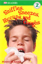 [DK Readers Level 2] 4. Sniffles, Sneezes, Hiccups and Coughs (Paperback)
