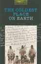 [Oxford Bookworms Library 1] The Coldest Place on Earth (Book+CD)