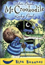 Banana Storybook Blue : Mr. Crookodile (Book+CD)