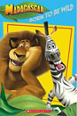 Madagascar: Born to Be Wild (Book)