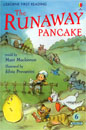 [Usborne First Reading Level 4] #6. The Runaway Pancake (Book+CD)
