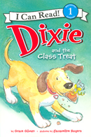 [An I Can Read Book - Level 1] #61. Dixie and the Class Treat (Paperback+CD)