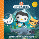 [Octonauts] and the Whale Shark (Paperback)