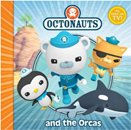 [Octonauts] and the Orcas (Paperback)