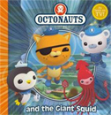 [Octonauts] and the Giant Squid (Paperback)