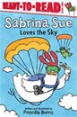 Ready-to-Read Level 1: Sabrina Sue Loves the Sky (Paperback)