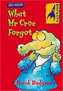 [Rockets: Mr.Croc] What Mr. Croc Forgot (Paperback+CD)