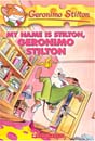 [Geronimo Stilton] #19 : My Name is Stilton, Geronimo Stilton (Book)