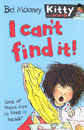 [Kitty and Friends] #2 I Can't Find It! (Book)