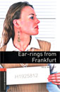 [Oxford Bookworms Library 2] Ear-rings from Frankfurt (Book+CD)