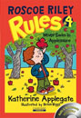 [Roscoe Riley Rules] #4. Never Swim in Applesauce (Book+CD)