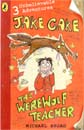 [Jake Cake] The Werewolf Teacher (Paperback)