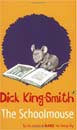 [Dick King-Smith] The School Mouse (Paperback)