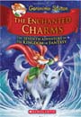[Geronimo Stilton and The Kingdom of Fantasy] #7: The Enchanted Charms (Hardcover)