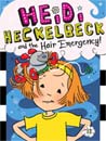 Heidi Heckelbeck #31 : Heidi Heckelbeck and the Hair Emergency! (Paperback)