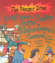 [The Danger Zone SE] Avoid being a Tudor Actor in Shakespeare's Theatre (Book+CD)