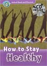 [Oxford Read and Discover] Level 4 - How to Stay Healthy (Paperback+CD)