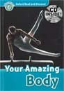 [Oxford Read and Discover] Level 6 - Your Amazing Body (Paperback+CD)