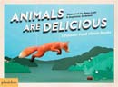 Animals Are Delicious (Fold out) ���̻罽 ����å (Hardcover)