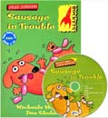 [Rockets: Silly Sausage] Sausage in Trouble (Paperback+CD)